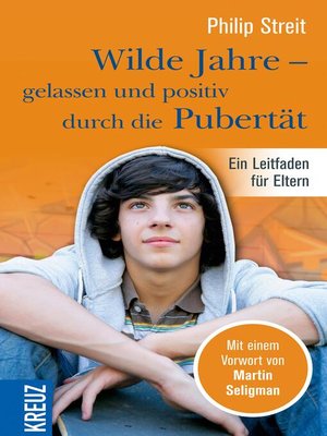 cover image of Wilde Jahre--gelassen und positiv durch die Pubertät